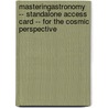 MasteringAstronomy -- Standalone Access Card -- for The Cosmic Perspective door Megan O. Donahue