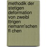 Methodik Der Stetigen Deformation Von Zweibl Ttrigen Riemann'schen Fl Chen door Fritz Hofmann