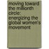 Moving Toward the Millionth Circle: Energizing the Global Women's Movement