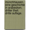 Münchhausen. Eine Geschichte in Arabesken. Dritter Theil. Dritte Auflage. by Karl Leberecht Immermann