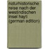 Naturhistorische Reise Nach Der Westindischen Insel Hayti (German Edition)