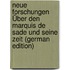 Neue Forschungen Über Den Marquis De Sade Und Seine Zeit (German Edition)