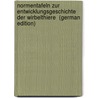Normentafeln zur Entwicklungsgeschichte der Wirbelthiere  (German Edition) by Keibel Franz