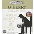 O. Henry Collection: After 20 Years, the Skylight Room, the Furnished Room
