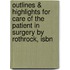 Outlines & Highlights For Care Of The Patient In Surgery By Rothrock, Isbn
