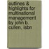 Outlines & Highlights For Multinational Management By John B. Cullen, Isbn
