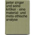 Peter Singer und seine Kritiker - Eine Material- und meta-ethische Analyse