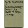 Porth, Essentials of Pathophysiology, 3e Text Plus Taylor 7e Prepu Package door Carol M. Porth