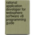 Rational Application Developer for WebSphere Software V8 Programming Guide