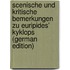 Scenische Und Kritische Bemerkungen Zu Euripides' Kyklops (German Edition)