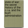 State Of War: The Secret History Of The C.I.A. And The Bush Administration door James Risen