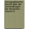 Stenographischer bericht über die Verhandlungen der Deutschen ., Volume 9 door Wigard Franz