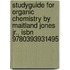 Studyguide For Organic Chemistry By Maitland Jones Jr., Isbn 9780393931495