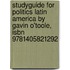 Studyguide For Politics Latin America By Gavin O'toole, Isbn 9781405821292