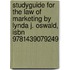 Studyguide For The Law Of Marketing By Lynda J. Oswald, Isbn 9781439079249