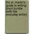 The St. Martin's Guide To Writing: Short Bundle [With The Everyday Writer]