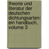 Theorie und Literatur der deutschen Dichtungsarten: ein Handbuch, Volume 3 door M. Mayer Philipp