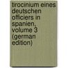 Tirocinium Eines Deutschen Officiers in Spanien, Volume 3 (German Edition) by Höfken Gustaf