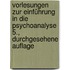 Vorlesungen zur Einführung in die Psychoanalyse 5., durchgesehene Auflage