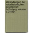 Abhandlungen der Naturhistorischen Gesellschaft Nu?rnberg. Volume v. 3 1864