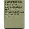 Accounting and Finance for Non-specialists with MyAccountingLab Access Card door Peter Atrill
