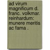 Ad Virum Magnificum D. Franc. Volkmar. Reinhardum: Munere Meritis Ac Fama . door Friedrich Teller Johann