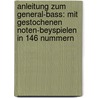 Anleitung Zum General-bass: Mit Gestochenen Noten-beyspielen In 146 Nummern door Emanuel Aloys Foerster