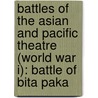 Battles of the Asian and Pacific Theatre (World War I): Battle of Bita Paka door Books Llc