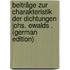 Beiträge Zur Charakteristik Der Dichtungen Johs. Ewalds . (German Edition)