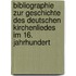 Bibliographie Zur Geschichte Des Deutschen Kirchenliedes Im 16. Jahrhundert