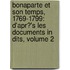 Bonaparte Et Son Temps, 1769-1799: D'Apr?'s Les Documents In Dits, Volume 2