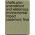 Challis Plan Amendment and Wilderness Environmental Impact Statement; Final