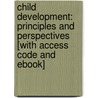 Child Development: Principles and Perspectives [With Access Code and eBook] door Joan Littlefield Cook