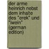 Der Arme Heinrich Nebst Dem Inhalte Des "Erek" Und "Iwein" (German Edition)