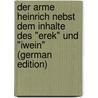 Der Arme Heinrich Nebst Dem Inhalte Des "Erek" Und "Iwein" (German Edition) by Hartmann/