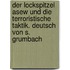 Der Lockspitzel Asew und die terroristische Taktik. Deutsch von S. Grumbach