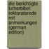 Die Berichtigte Lutherbibel: Rektoratsrede Mit Anmerkungen (German Edition)