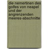 Die Nemertinen des Golfes von Neapel und der angrenzenden Meeres-Abschnitte by Matthijs J. Burger