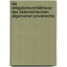 Die Obligationsverhältnisse des österreichischen allgemeinen Privatrechts by Schey