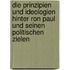 Die Prinzipien Und Ideologien Hinter Ron Paul Und Seinen Politischen Zielen