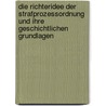 Die Richteridee der Strafprozessordnung und ihre geschichtlichen Grundlagen by Wilfried Küper