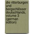 Die Ritterburgen Und Bergschlösser Deutschlands, Volume 3 (German Edition)