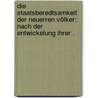 Die Staatsberedtsamkeit der Neuerren Völker: Nach der Entwickelung ihrer . by Mundt Theodor