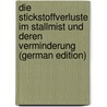 Die Stickstoffverluste Im Stallmist Und Deren Verminderung (German Edition) door Muntz Achille