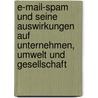 E-Mail-Spam und seine Auswirkungen auf Unternehmen, Umwelt und Gesellschaft door Sebastian Kexel