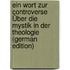 Ein Wort Zur Controverse Über Die Mystik in Der Theologie (German Edition)