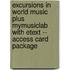 Excursions in World Music Plus MyMusicLab with Etext -- Access Card Package
