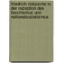 Friedrich Nietzsche In Der Rezeption Des Faschismus Und Nationalsozialismus