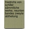 Friedrichs von Schiller Sämmtliche Werke, neunten Bandes zweyte Abtheilung by Friedrich Schiller