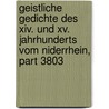 Geistliche Gedichte Des Xiv. Und Xv. Jahrhunderts Vom Niderrhein, Part 3803 door Oskar Schade